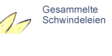 Gesammelte Schwindeleien